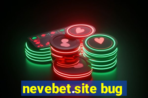 nevebet.site bug